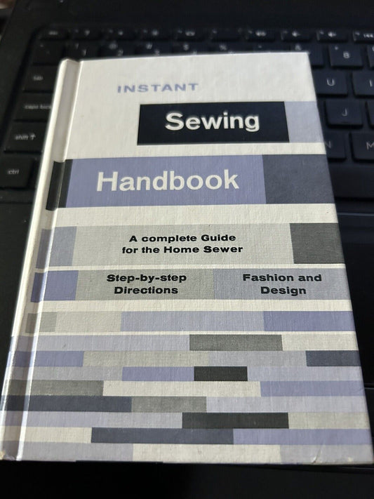 Instant Sewing Handbook by Wendy Rydell 1972 Hardback