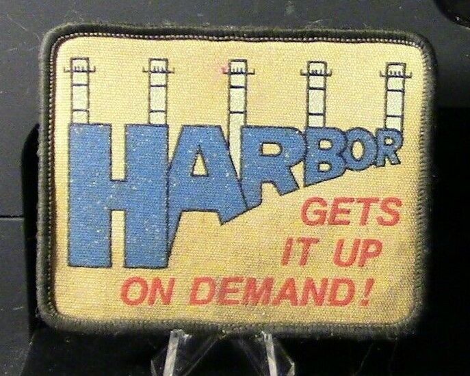 Harbor, "Gets it Up on Demand" Patch