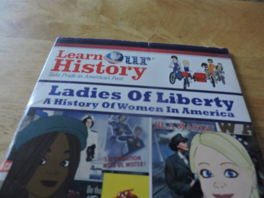 LEARN OUR HISTORY: LADIES OF LIBERTY A HISTORY OF WOMEN IN AMERICA DVD 2013-2016