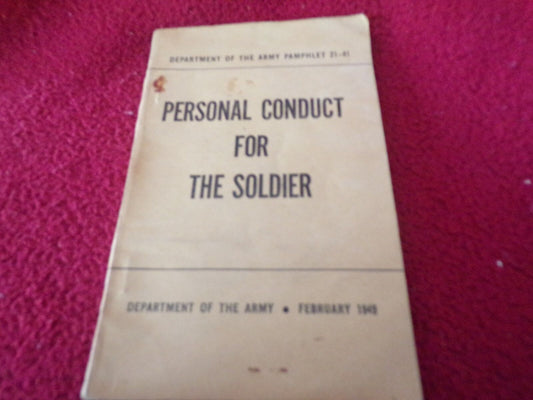 Department of the Army (Feb, 1949) Pamphlet: Personal Conduct for the Soldier: