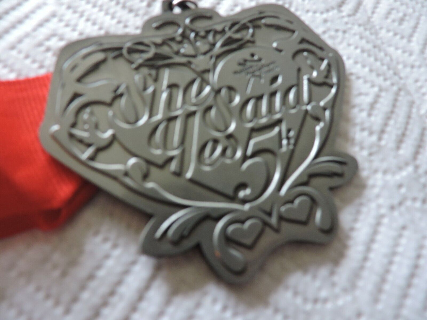 SHE SAID YES--5K MEDAL--RED RIBBON