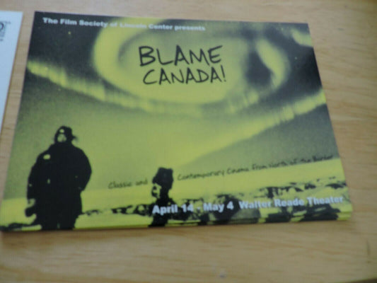 BLAME CANADA-FILM SOCIETY OF LINCOLN CENTER--  ADVERTISEMENT POST CARD