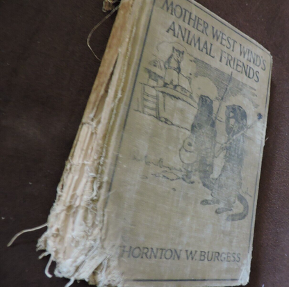 ANOTHER WEST WINDS ANIMAL FRIENDS BY THORNTON W. BURGESS 1917
