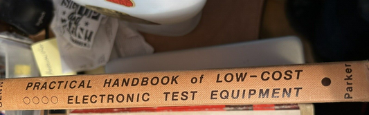 Hardcover: Practical Handbook of low-cost electronic test equipment, 1979