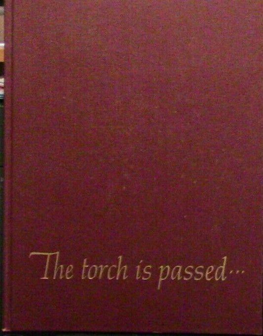 Vintage Edition of: "The Torch is Passed" John F Kennedy Remembrance
