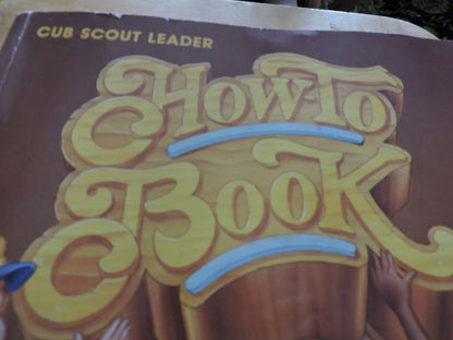 CUB SCOUT LEADER: HOW TO BOOK--GAMES, TRICKS, PUZZLES, CRAFTS, SKILLS  1991