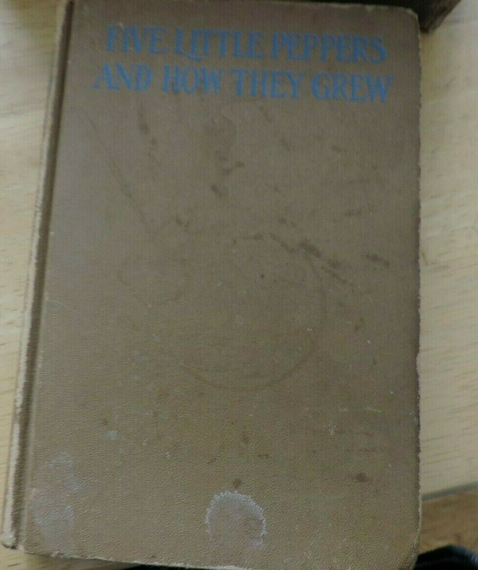 FIVE LITTLE PEPPERS AND HOW THEY GROW;  VINTAGE  BOOK BY MARGARET SIDNEY, 1936