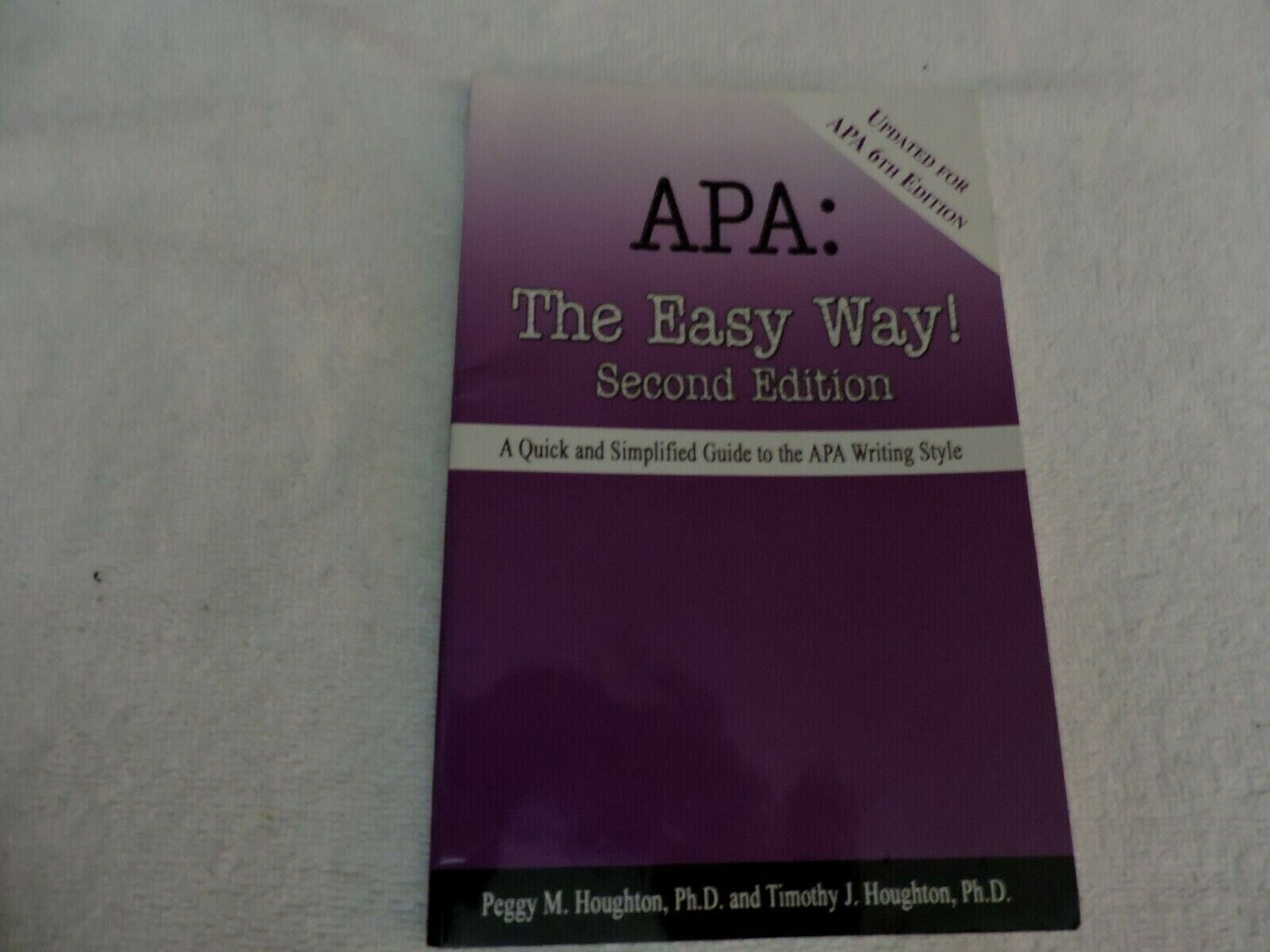 APA  THE EASY WAY SECOND EDITION GUIDE TO APA WRITING STYLE  2005