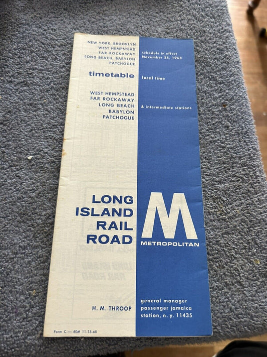 RAILROAD TIMETABLE: LONG ISLAND METROPOLITAN NOVEMBER 25, 1968