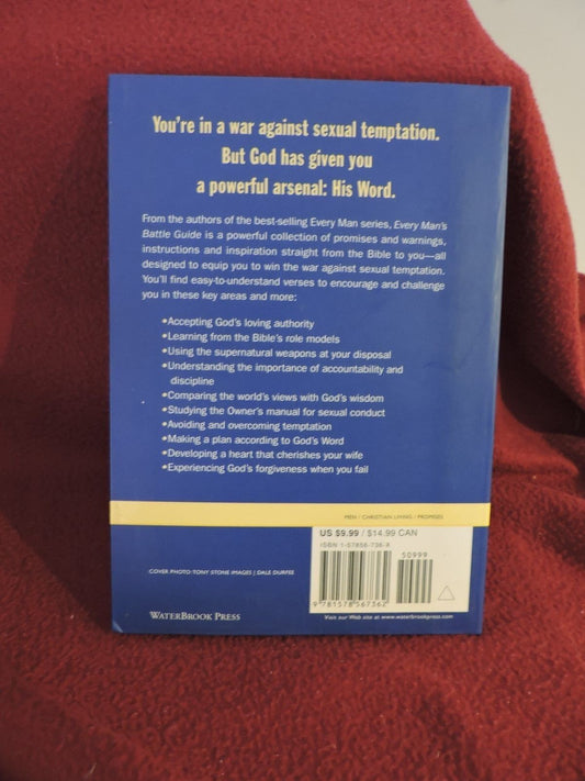 Every Man's Battle Guide: Weapons for the War Against Sexual Temptation 2003