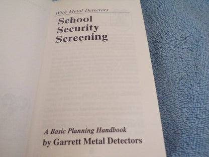 School Security Screening: Basic Planning Handbook by Garrett Metal detectors