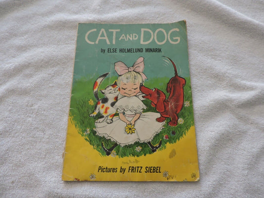 Cat and Dog By Else Holmelund Minarik