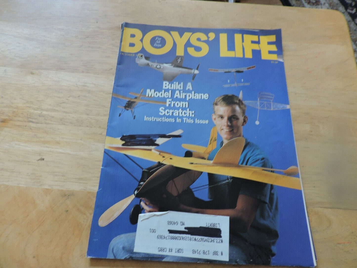 BOYS' LIFE MAGAZINE: OCTOBER 1989 BUILD A MODEL AIRPLANE FROM SCRATCH