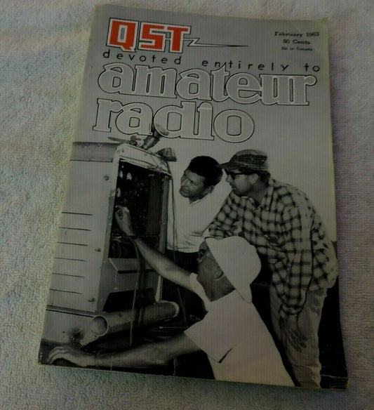 QST AMATEUR RADIO MAGAZINE FEBRUARY 1963