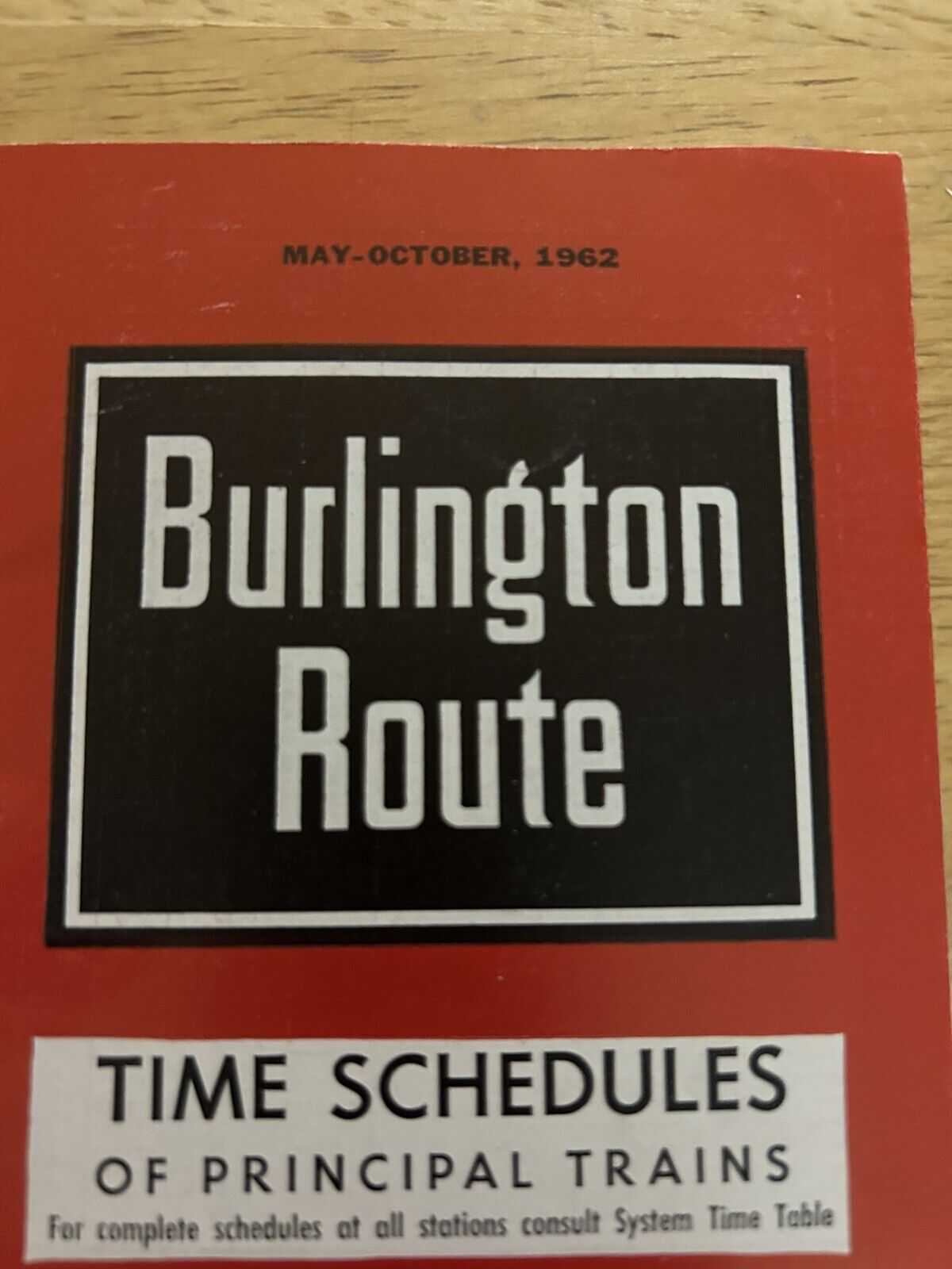 BURLINGTON ROUTE SCHEDULES OF PRINCIPAL TRAINS MAY-OCTOBER 1962