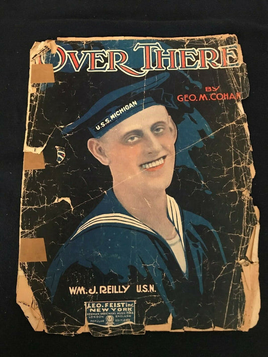 Vintage 1918 WWI Era Version: George M. Cohen: Over There Sheet Music
