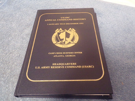 U.S. Army Reserve Command Annual Command History: Published Dec, 1994