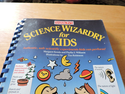 Science Wizardry for Kids by Phyllis S. Williams and Margaret Kenda (1992, Trade