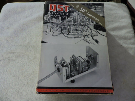 QST AMATEUR RADIO MAGAZINE MARCH 1964  50TH ANNIVERSARY