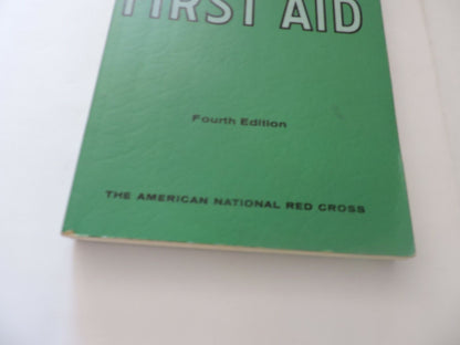 FIRST AID FOURTH EDITION, THE AMERICAN RED CROSS, 1957