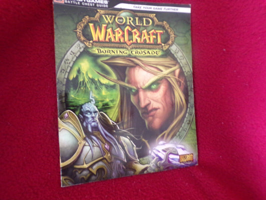 World of Warcraft: The Burning Crusade DLC Complete Strategy Guide by Bradygames