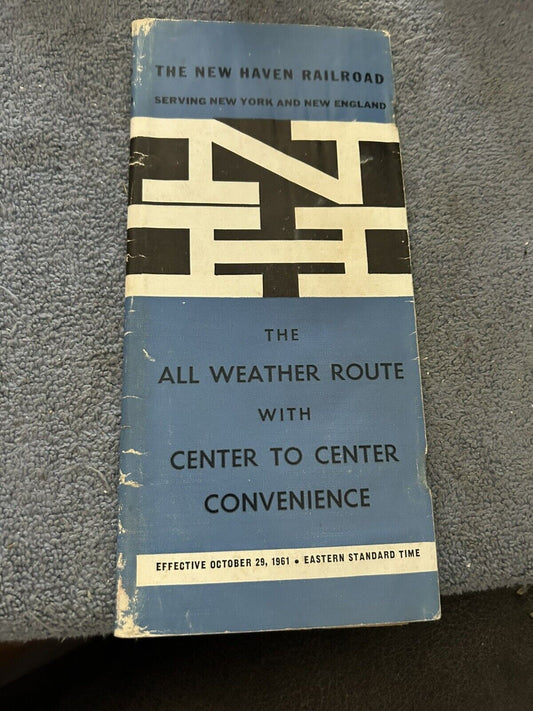RAILROAD TIMETABLE: NEW HAVEN LINE  OCTOBER  29 1961 THE WEATHER ROUTE