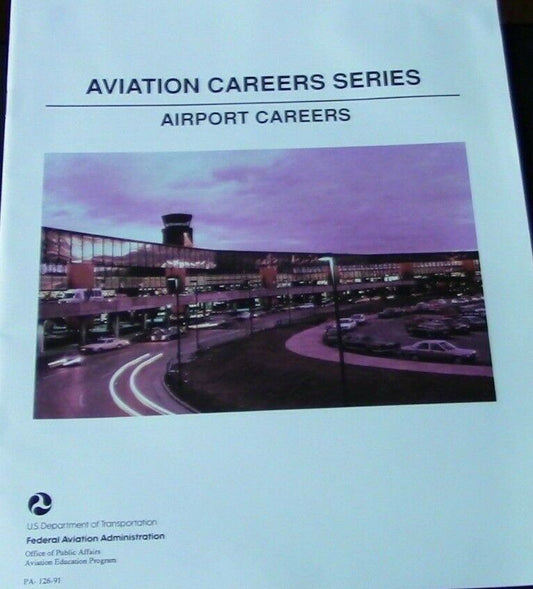 Vintage FAA Brochure: Aviation Careers Series, Airport Careers