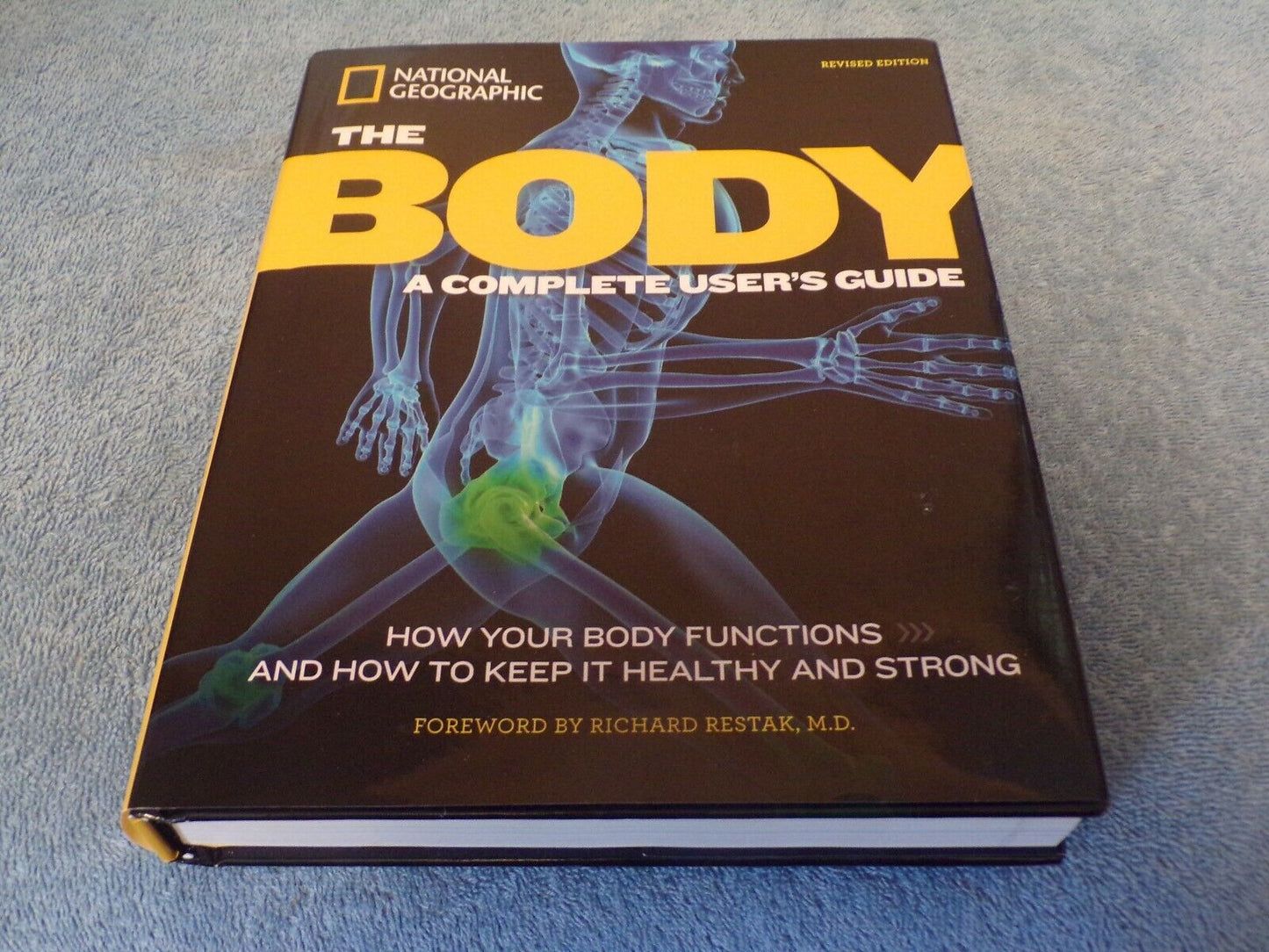 The Body, Revised Edition : A Complete User's Guide by Patricia Daniels