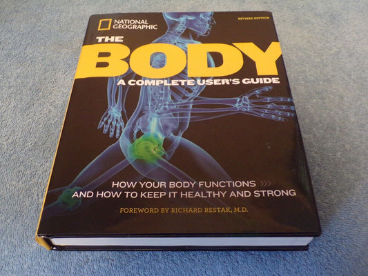 The Body, Revised Edition : A Complete User's Guide by Patricia Daniels