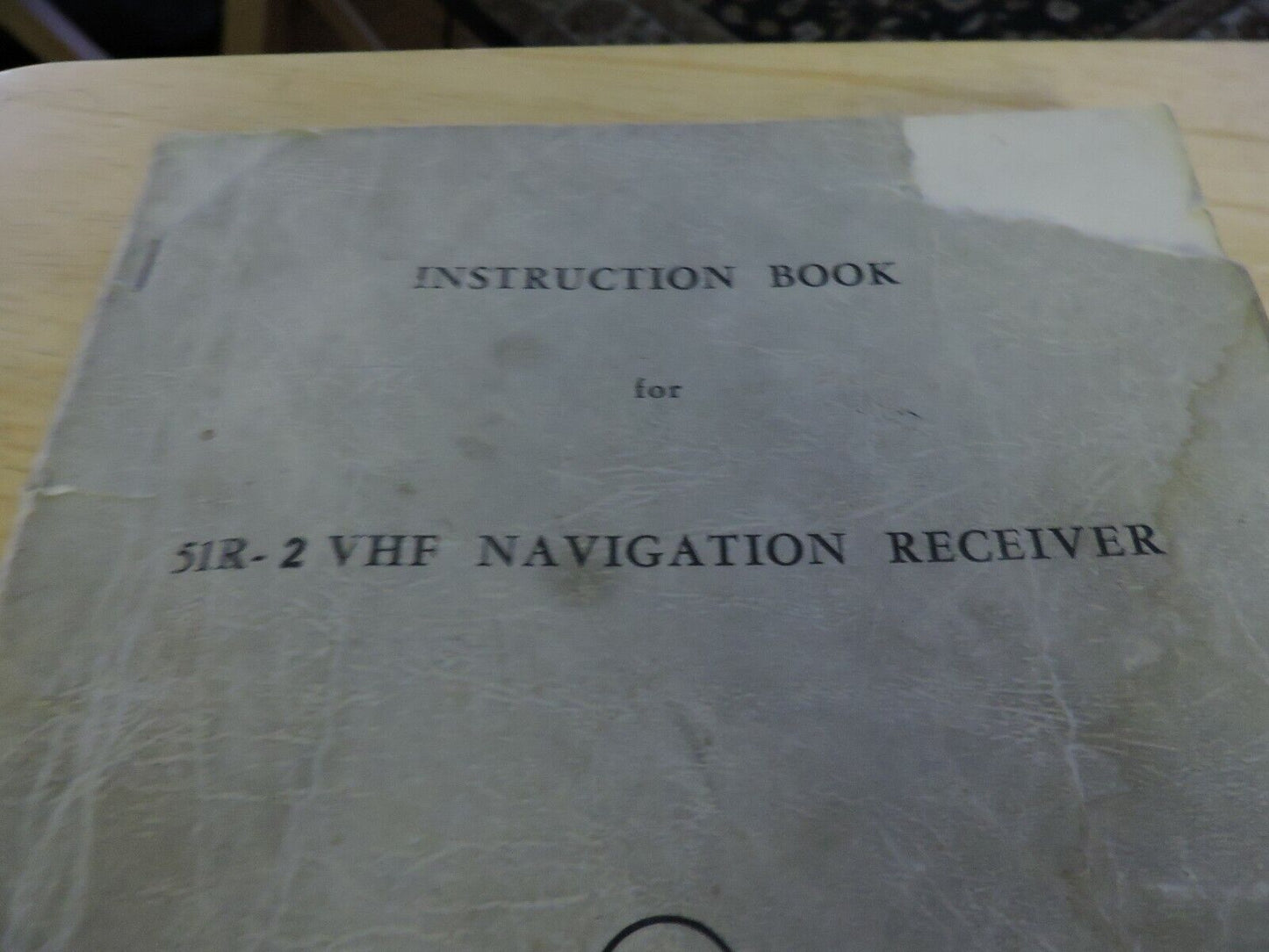 INSTRUCTION BOOK FOR  51R-2 VHF NAVIGATION RECEIVER--COLLINS 1950