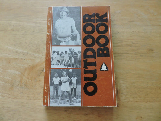 Outdoor Book By Camp Fire Inc  1980 ( Camp Fire Girls)