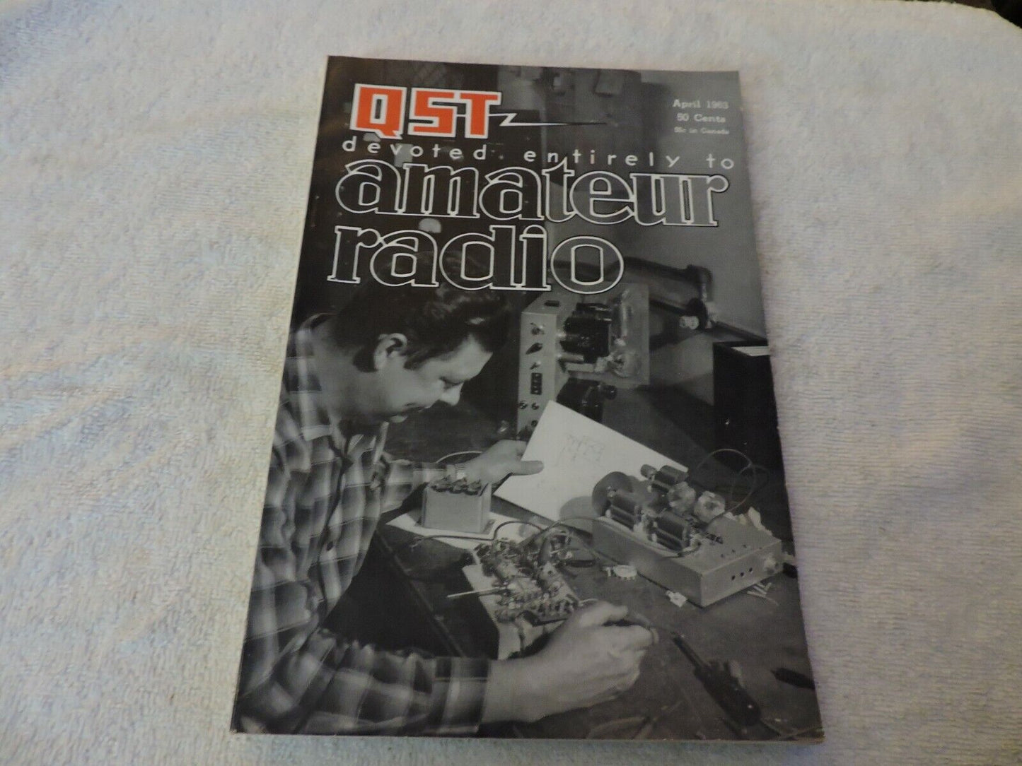 QST AMATEUR RADIO MAGAZINE APRIL 1963