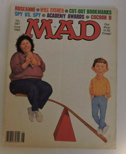 Mad Magazine NO. 287 June 1989: (Roseanne/Will Eisner/Cut out Bookmarks)