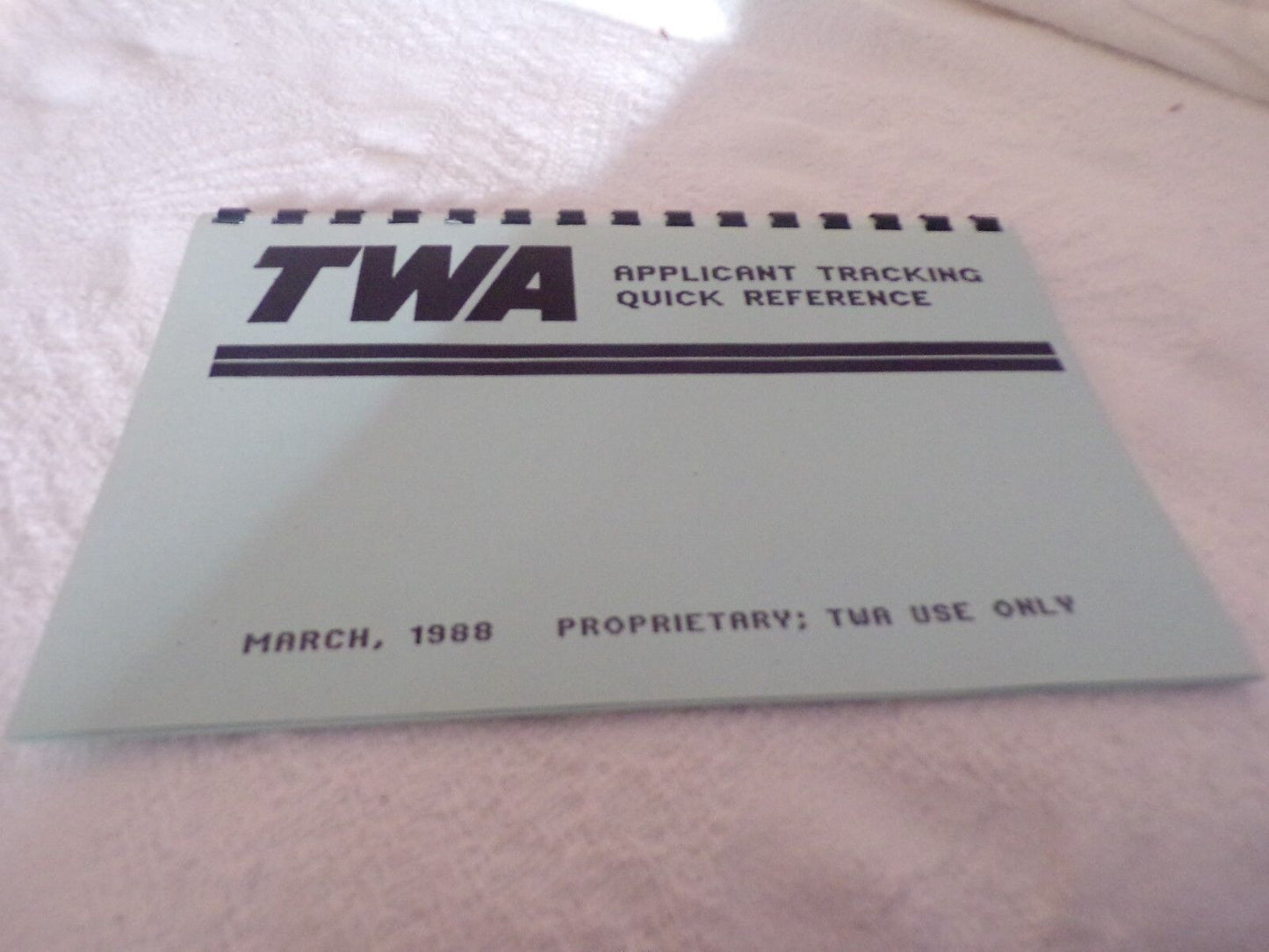 TWA Memorabilia: TWA Applicant Tracking Quick Reference - March, 1988