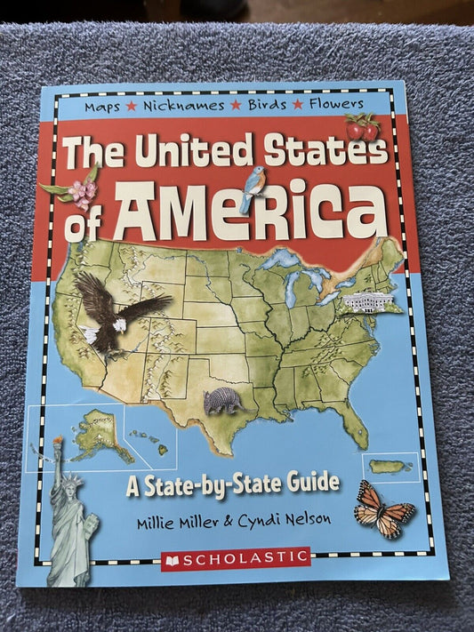 SCHOLASTIC BOOK: THE UNITED STATES OF AMERICA A STATE BY STATE GUIDE 2006