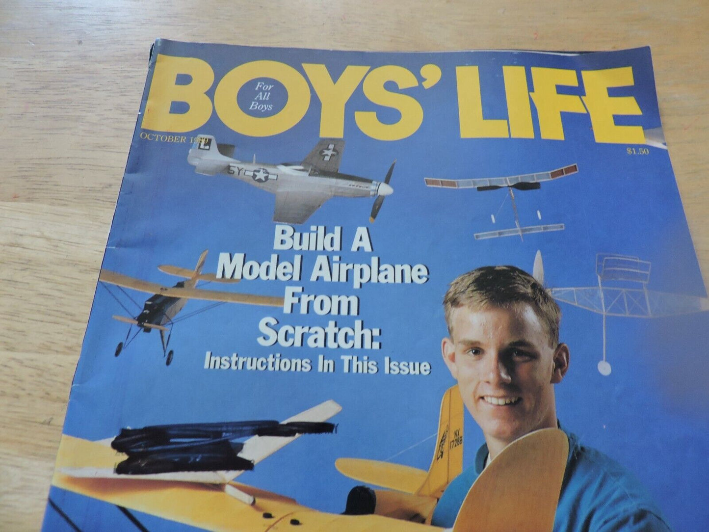 BOYS' LIFE MAGAZINE: OCTOBER 1989 BUILD A MODEL AIRPLANE FROM SCRATCH