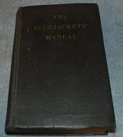 The Bluejackets' Manual (Fourteenth Edition, 1950 Printing) U S Naval Institute
