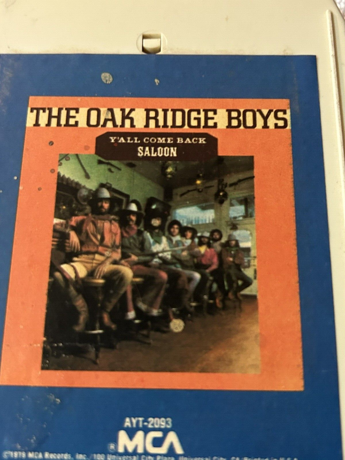 8 TRACK TAPE:  THE OAKRIDGE BOYS  Y'ALL COME BACK SALOON0