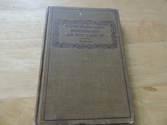 SHAKESPEARE'S " AS YOU LIKE IT " 1910