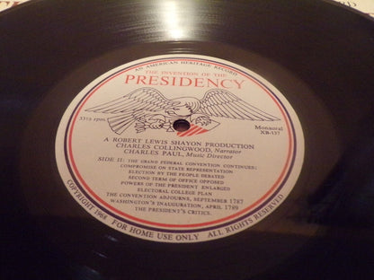 The Invention of the Presidency: American Heritage Album