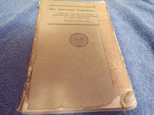 The Interstate Commerce Act Book (1946 Print) Bonus: Univ. of KC Final Exam