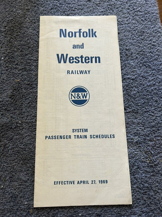RAILROAD TIMETABLE: NORFOLK AND WESTERN RAILWAY APRIL 27, 1969