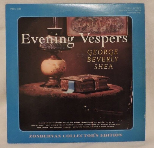 Evening Vespers Perfomed by:  George Beverly Shea Vinyl Album 33 1/3 RPM