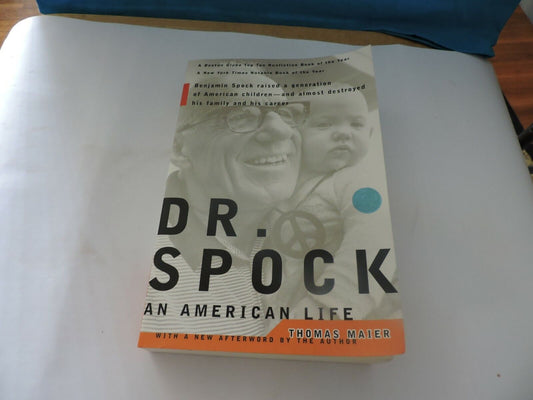 DR. SPOCK,  AN AMERICAN LIFFE: THOMAS MAIER  2003