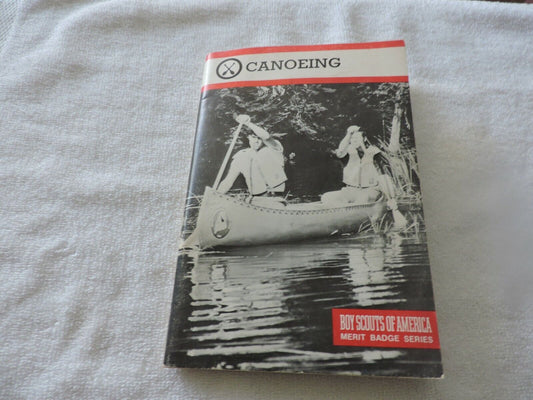 CANOEING BOY SOUTS MERIT BADGE BOOK 1986 PRINTING OF 1981 REVISION