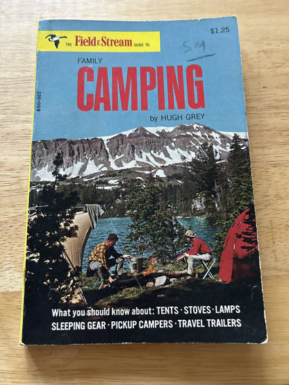 FIELD & STREAM GUIDE TO FAMILY CAMPING BY HUGH GREY