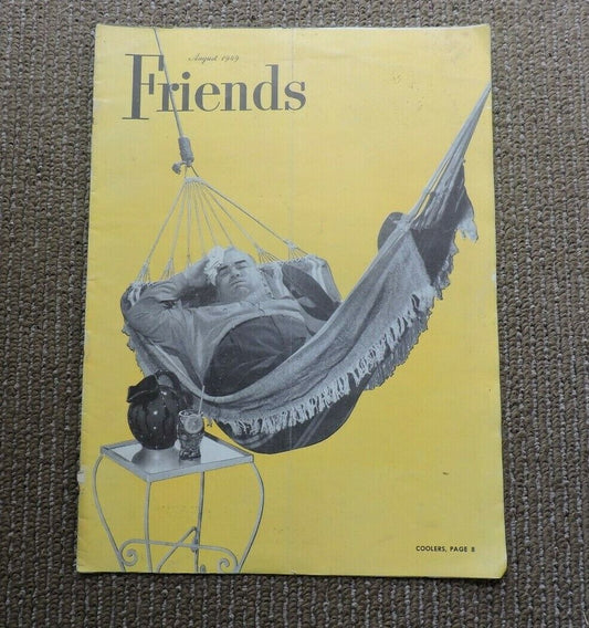 FRIENDS  MAGAZINE- August 1949 Edition