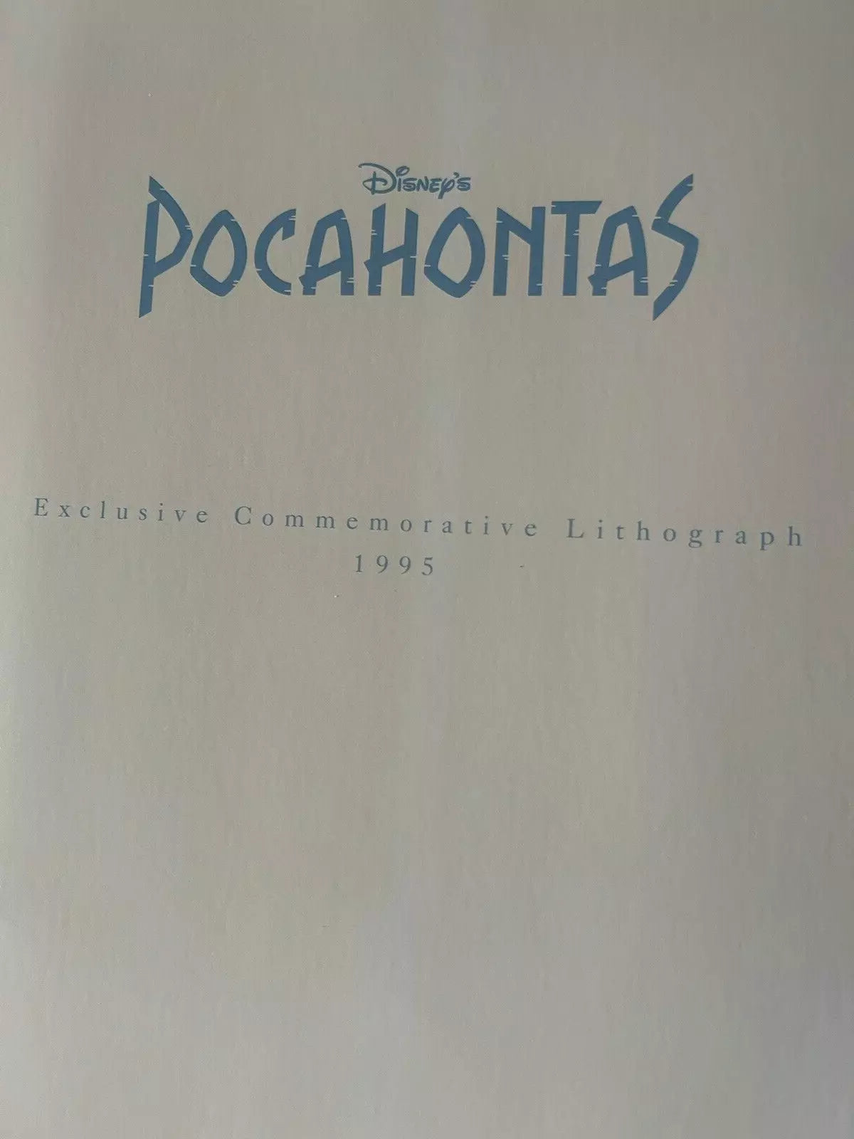 DISNEY'S POCAHONTAS COMEMORATIVE LITHOGRAPH 14 X 11 INCHES-1995