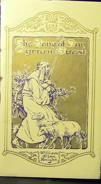 The Song of Our Syrian Guest 1906 Edition