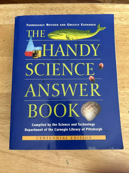 The Handy Science Answer Book Centennial Edition: J. BOBLICK & N. BALABAN